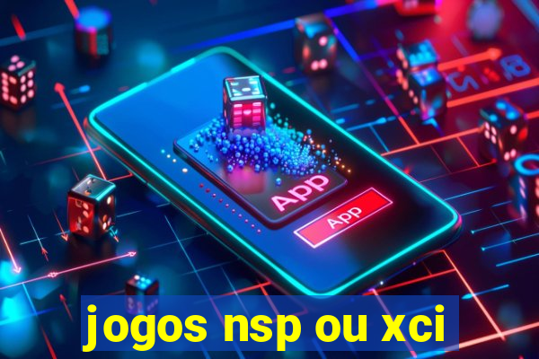 jogos nsp ou xci